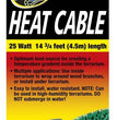 Zoo Med Repti Heat Cable 1ea/1475 ft, 25 W for your Pet Reptile with Pet Store X.