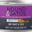 Hound and Gatos Cat Grain Free Turkey and Liver 5.5oz. (Case of 24)