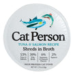 Cat Person Cat Bowl Booster Shreds In Broth Tuna & Salmon 2.75Oz 24 Pack