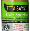 Etta Says! Liver Sprinkles 100% All Natural Dog Food Topper 1ea/3oz.